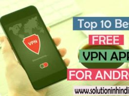 Top 10 VPN For Android (Best Free VPN App In 2021)